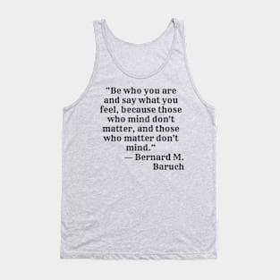 Quote Bernard Baruch Tank Top